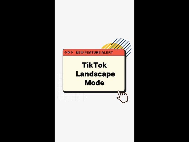 LANDSCAPE MODE on TIKTOK