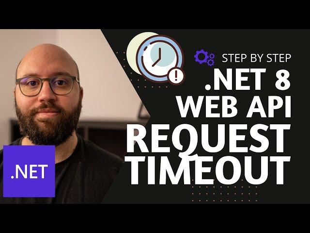 .NET 8    - ASP.NET Core Request TimeOut