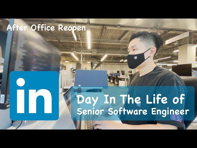 Day in the life of a software engineer at LinkedIn | Return to office 2022