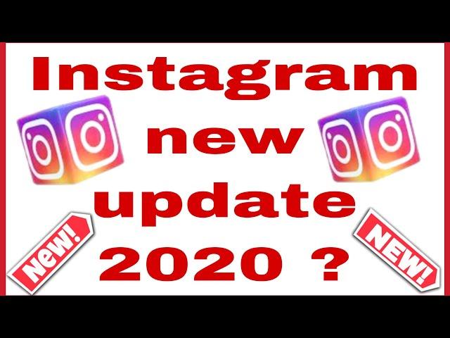 Instagram new update 2020| Instagram latest update | one new feature in Instagram