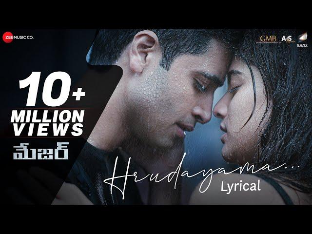 Hrudayama - Lyrical | Major Telugu | Adivi Sesh | Saiee M Manjrekar | Sid Sriram | Sricharan Pakala