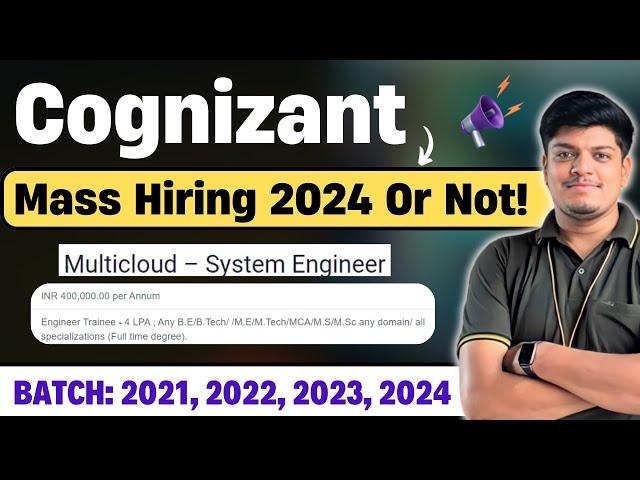 Cognizant Mass Hiring Or Not 2021, 2022, 2023, 2024 | Don't Apply | Must Watch | Important Video