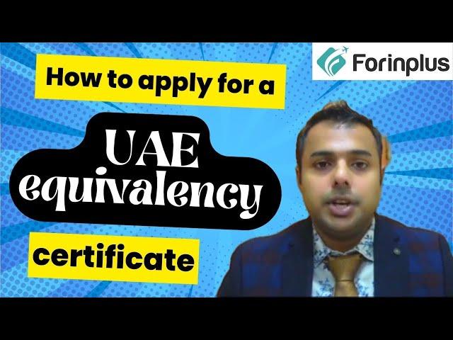 How to apply for a UAE Equivalency Certificate