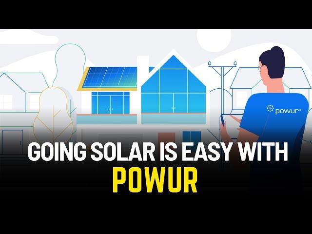 Going Solar is Easy with Powur