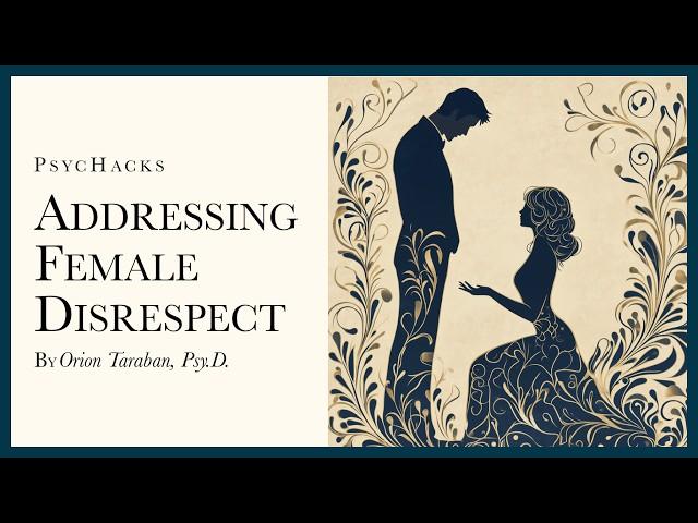 Addressing FEMALE DISRESPECT: why this is essential to relationship success