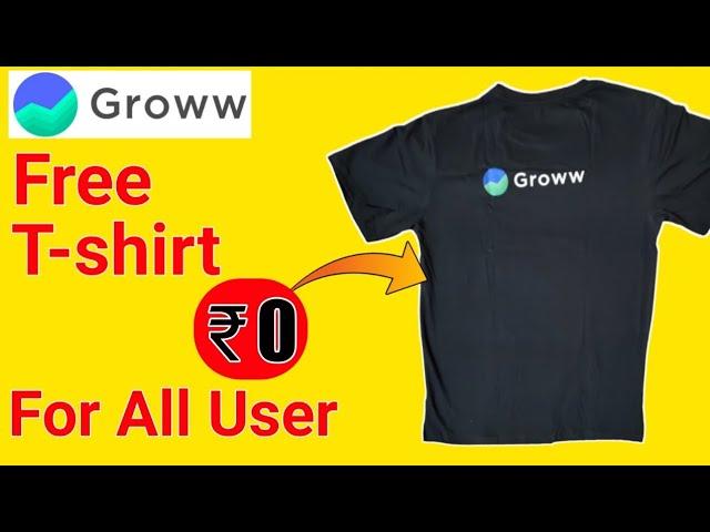 Free T-Shirt Loot || Order Free T-Shirts from Groww || Unlimited Trick