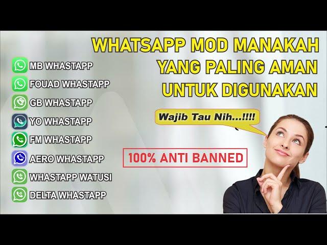 Pilihan WhatsApp MOD Terbaik Anti-Banned 2022-2030