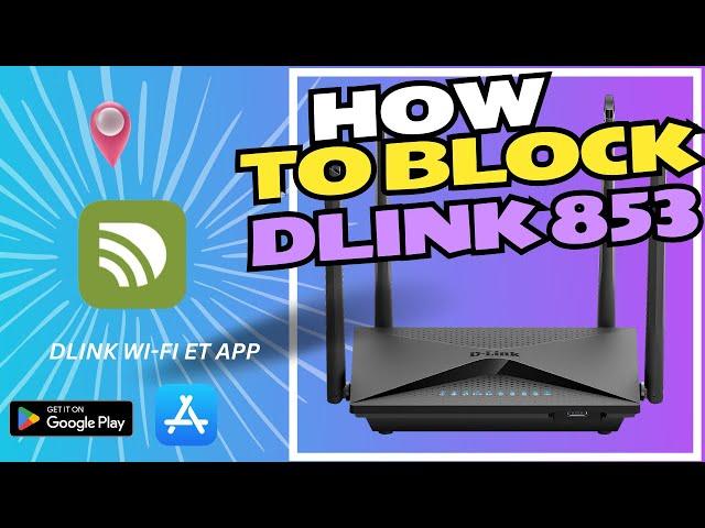 D-Link 853 Block User Simple way  | 4k | Step by Step