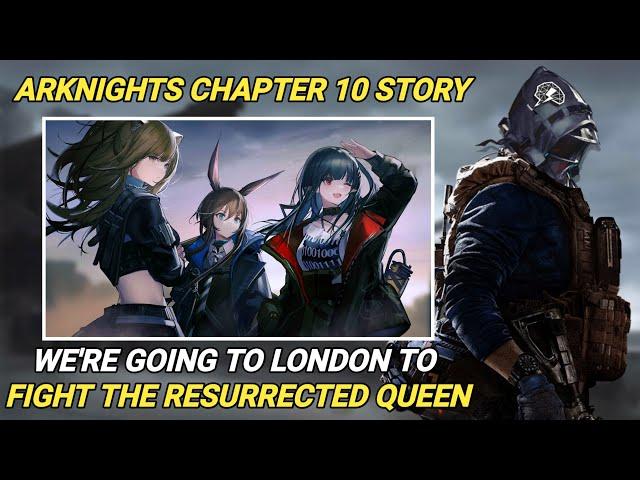 Oversimplified Episode 10 Story | Arknights Chapter 10 Story Summary