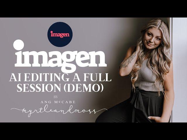 Imagen - AI Editing a Full Session [Demo]