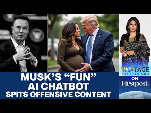 Elon Musk's New AI Chatbot Grok-2 Serves Up Sexual and Violent Content | Vantage with Palki Sharma