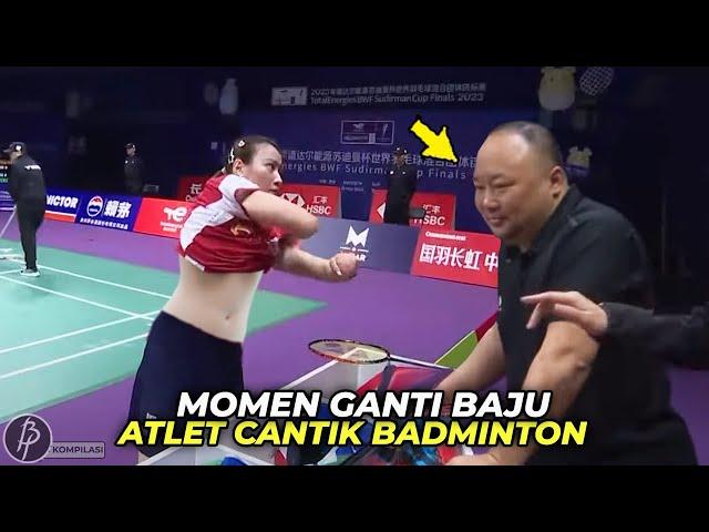 Bikin Salfok..!! Atlet Cantik Badminton yg Doyan Ganti Baju Di Lapangan