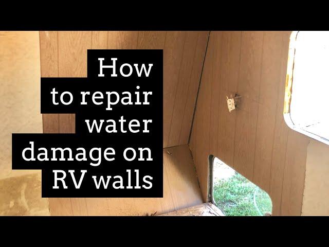 RV RENOVATION: Repairing water damage on RV walls