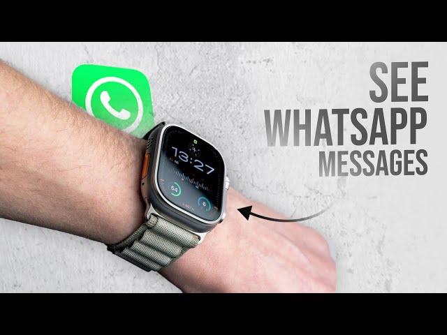 How to See Whatsapp Messages on Apple Watch (tutorial)