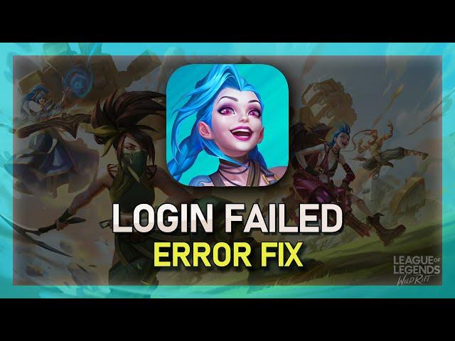 How To Fix “Failed To Verify Login Information” for Wild Rift (LoL Mobile)