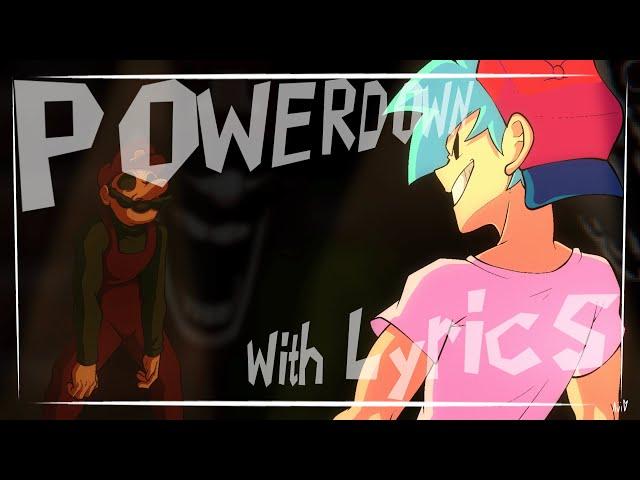 Powerdown With Lyrics - Lyrical Cover By Dwerbi