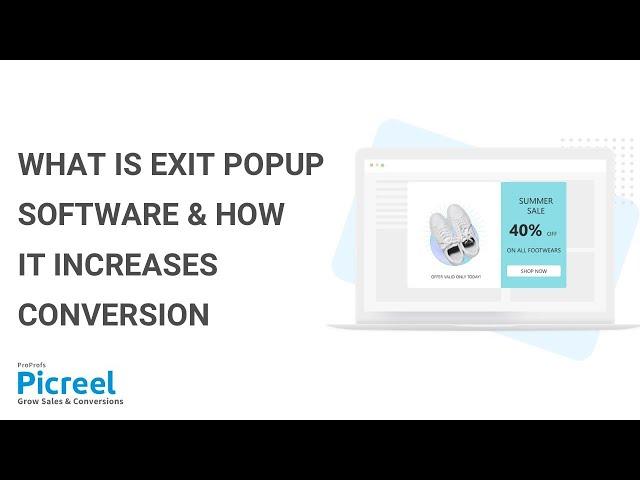 What Is Exit Popup Software & How it Increases Conversion: Picreel