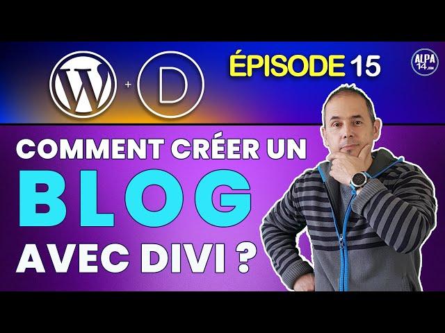 Comment créer une page blog sur votre site WordPress avec Divi ? | Tutoriel débutants
