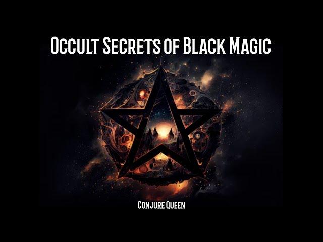 Conjure Queen - Occult Secrets of Black Magic