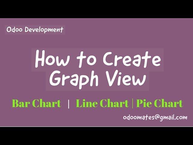 How To Create Graph View In Odoo - Advanced Views
