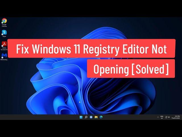 Fix Windows 11 Registry Editor Not Opening [Solved]