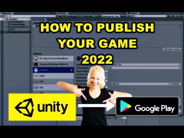 How to Publish a Unity Game to Google Play Store - Definitive Method (2022)