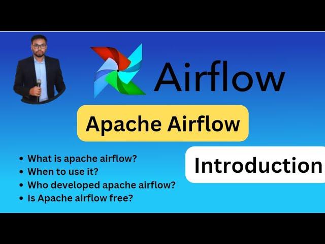 What is Apache Airflow?  Airflow Introductionairflow tutorial for beginnersairflow tutorial