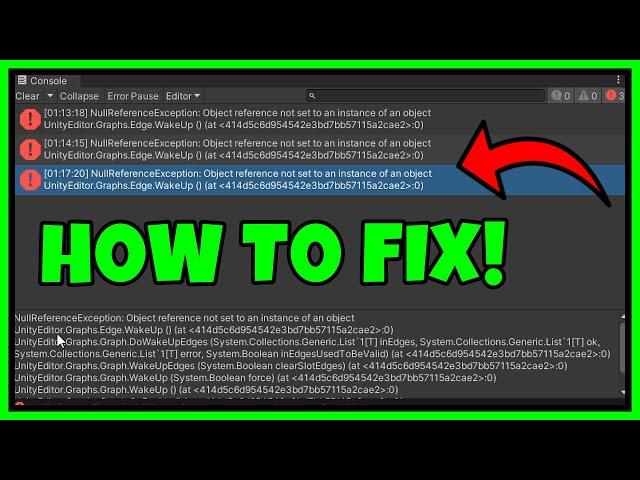 How To Fix Unity NullReferenceException: Object Reference Not Set To An Instance Of An Object