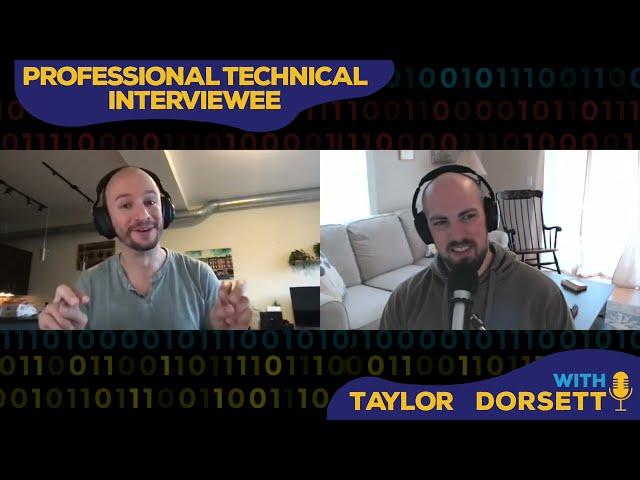 Episode #26 - Joe Mastey - Professional Technical Interviewee with Taylor Dorsett