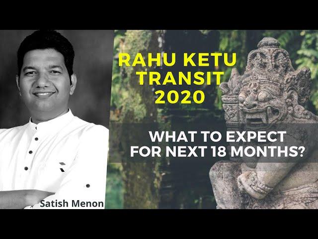 Rahu Ketu transit September 2020 | Effect and Predictions on Individual Signs | Satish Menon