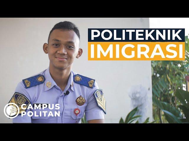 Ikatan Dinas Ngawasin Warga Negara Asing | Politeknik Imigrasi | Campus Talks