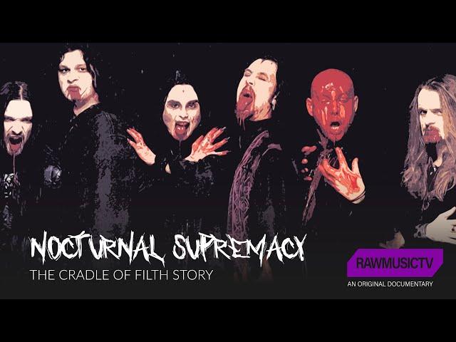 Nocturnal Supremacy - The Cradle of Filth Story┃Documentary