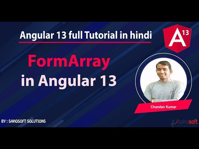 FormArray  in Angular 13  : Angular 13 Tutorial in Hindi