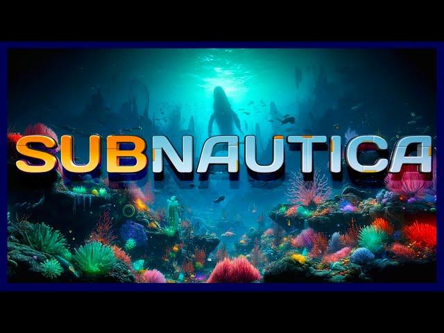 Subnautica - First Playthrough Series - Into The Deep Blue! [Ep. 1]