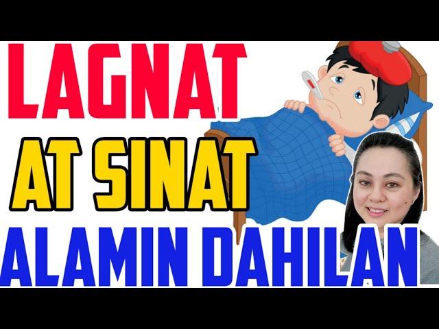 Lagnat at Sinat: Alamin ang Dahilan  – by Doc Liza Ong