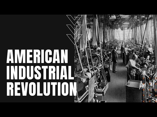 Industrial Revolution in America