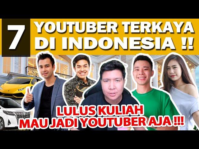 7 YOUTUBER TERKAYA DI INDONESIA!! GAJINYA BISA MILIARAN PERBULAN