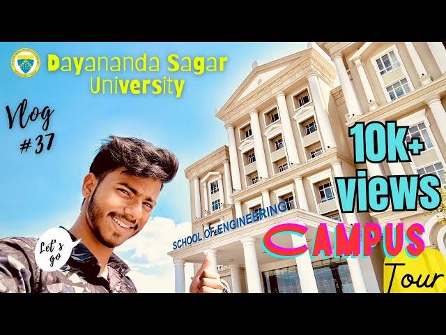 #Vlog 37 // Finally.! The Campus Tour  of @DayanandaSagarUniversity  Harohalli