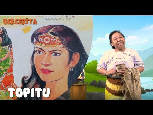 Cerita Rakyat Sulawesi Tengah: Topitu || Episode 52 #Bercerita