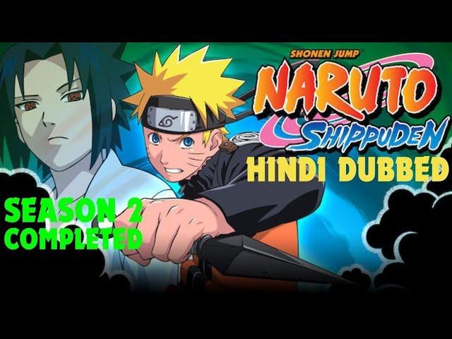 Naruto Shippuden in hindi Season 2 completed