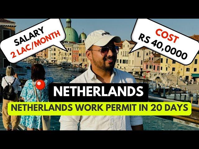 Netherlands Work Permit Process 2024 | Full Process | Jobs in Netherlands