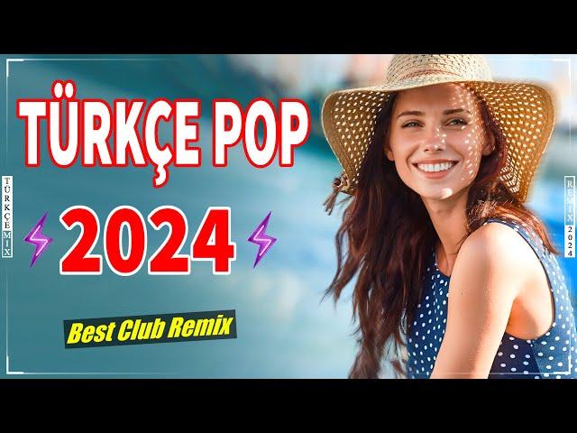 Türkçe Pop Şarkılar 2024 Remix ️ Türkçe Hareketli Şarkılar Remix 2024  En Çok Dinlenen Şarkılar ️