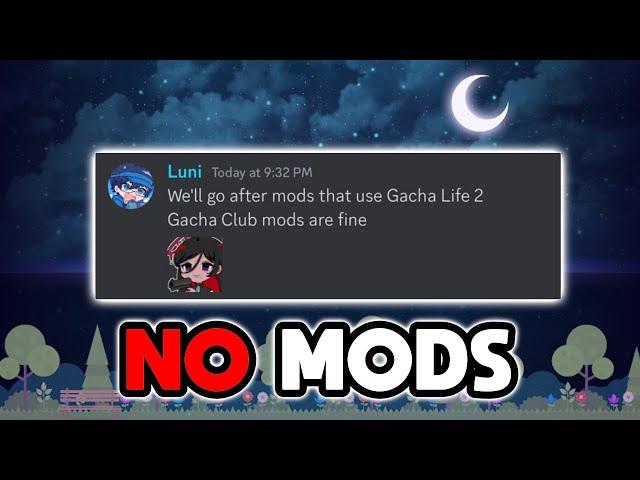 Luni BANNED Mods For Gacha Life 2...!!! | Gacha Club Rant