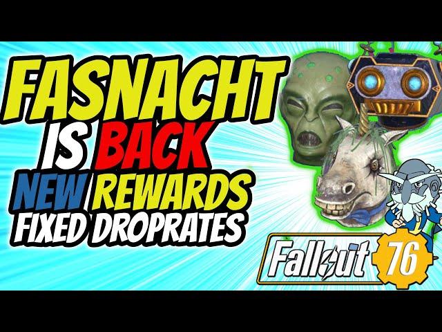 Fallout 76 : Fasnacht is back! Fixed and Apparently better than ever!