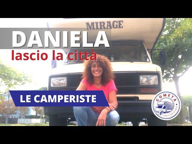 Daniela: la città mi sta stretta, lascio casa e prendo un camper - Le camperiste