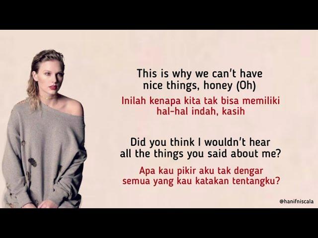 Taylor Swift - This Is Why We Can't Have Nice Things | Lirik Terjemahan