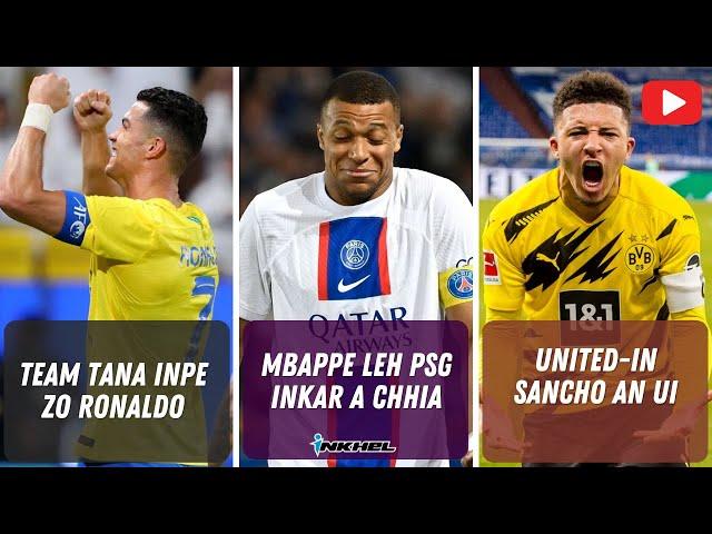 United-in Sancho an ui, Mbappe leh PSG inkar a chhia, Team tana inpe zo Ronaldo