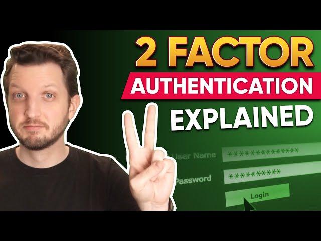 2 Factor Authentication Explained (2FA)