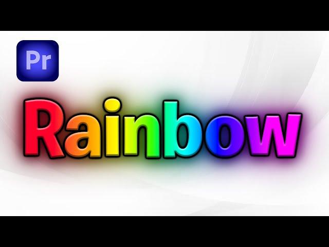 How To Make Rainbow Text In Premiere Pro