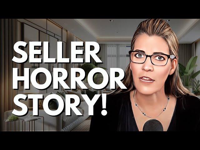 My Seller Lost 50K When They Sold Their Home. He Was His Own Worst Enemy!